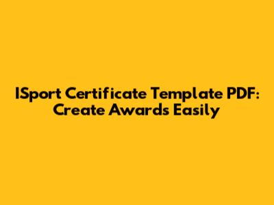 ISport Certificate Template PDF: Create Awards Easily