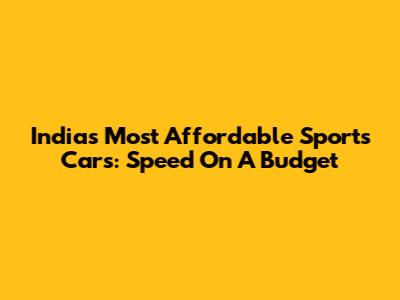 India's Most Affordable Sports Cars: Speed On A Budget