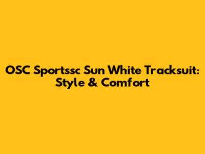 OSC Sportssc Sun White Tracksuit: Style & Comfort