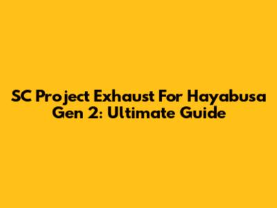 SC Project Exhaust For Hayabusa Gen 2: Ultimate Guide